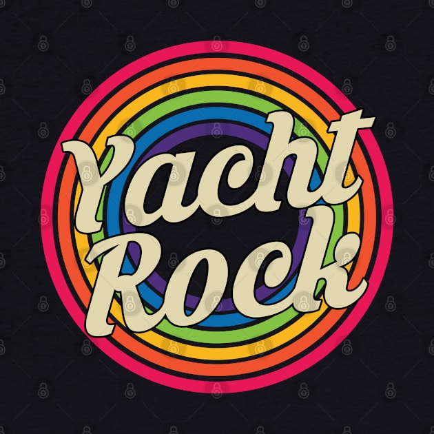 Yacht Rock - Retro Rainbow Style by MaydenArt